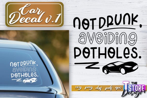 Download Car Decal SVG | Funny Quotes SVG V.1 - Decal Collection